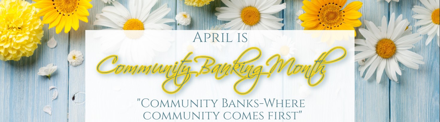 April is Community Banking Month